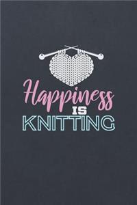 Happiness Is Knitting