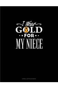 I Wear Gold for My Niece