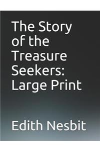 The Story of the Treasure Seekers