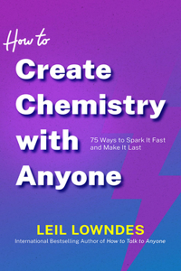 How to Create Chemistry with Anyone