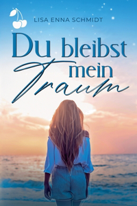 Du bleibst mein Traum
