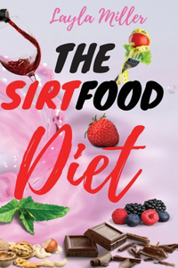 The Sirtfood Diet