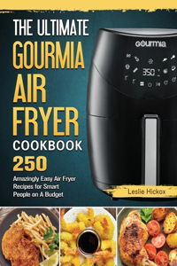 Ultimate Gourmia Air Fryer Cookbook