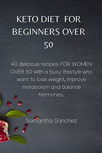 Keto Diet for Beginners Over 50