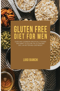 Gluten Free Diet for Men