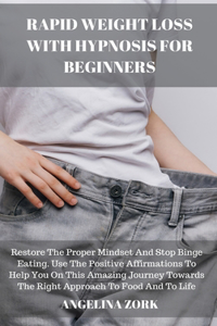 Rapid Weight Loss with Hypnosis for Beginners