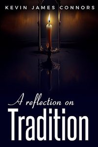 reflection on tradition