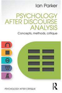 Psychology After Discourse Analysis