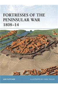Fortresses of the Peninsular War 1808-14