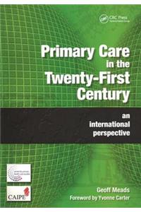 Primary Care in the Twenty-First Century