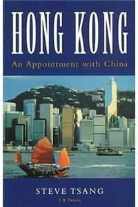 Hong Kong: An Appointment with China