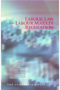 Labour Law and Labour Market Regulation