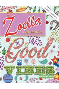 The Zoella Generation Good Vibes Colouring Book: An Inspiring Book of Positive Thoughts for All the Girls Online