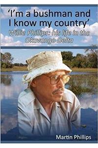 I'm a Bushman and I Know My Country