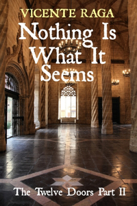 Nothing Is What It Seems