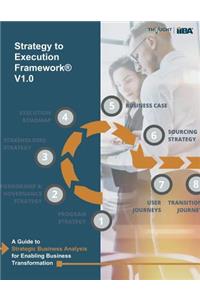 Strategy to Execution Framework