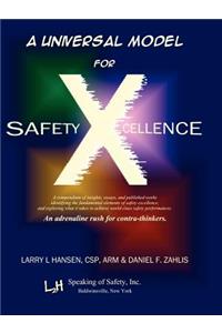 Universal Model for Safety X-Cellence