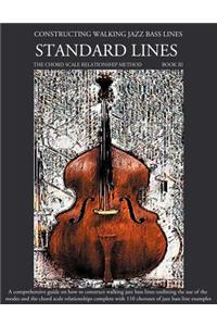 Constructing Walking Jazz Bass Lines Book III - Walking Bass Lines - Standard Lines