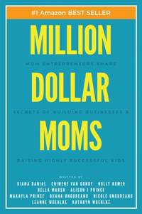 Million Dollar Moms