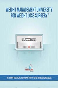 Weight Management University for Weight Loss Surgery
