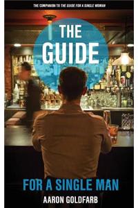 The Guide for a Single Man