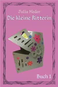 Die kleine Ritterin