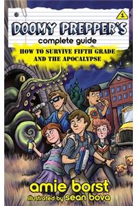 Doomy Prepper's Complete Guide