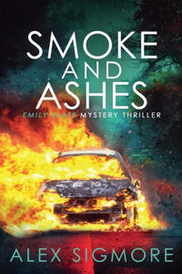 Smoke and Ashes