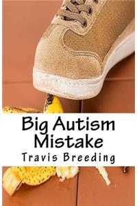 Big Autism Mistake