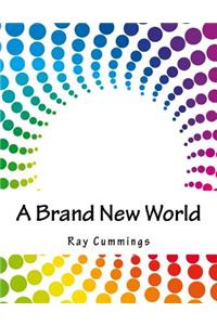 A Brand New World