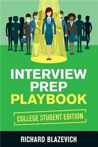 Interview Prep Playbook: College Student Edition