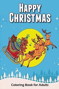 Happy Christmas Coloring Book for Adults