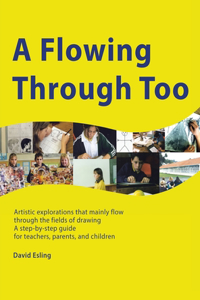 Flowing Through Too