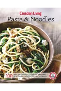 Canadian Living: Pasta & Noodles