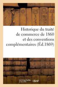 Historique Du Traité de Commerce de 1860 Et Des Conventions Complémentaires