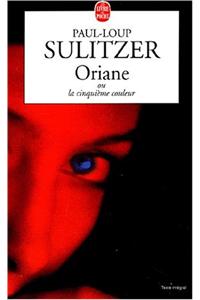 Oriane ou la cinquieme couleur