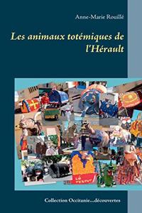 Les animaux totémiques de l'Hérault