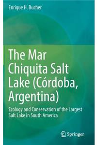 The Mar Chiquita Salt Lake (Córdoba, Argentina)