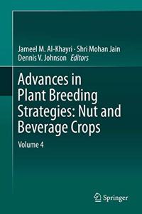 Advances in Plant Breeding Strategies: Nut and Beverage Crops