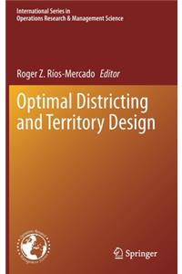 Optimal Districting and Territory Design