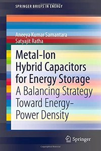 Metal-Ion Hybrid Capacitor for Energy Storage