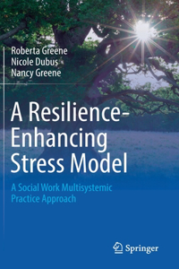 A Resilience-Enhancing Stress Model