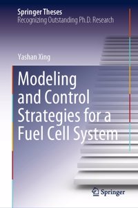 Modeling and Control Strategies for a Fuel Cell System