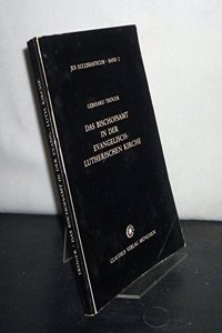 Das Bischofsamt in der evangelisch-lutherischen Kirche