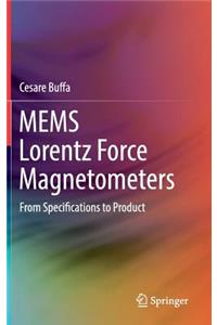 Mems Lorentz Force Magnetometers