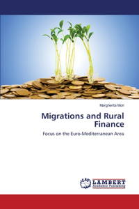 Migrations and Rural Finance