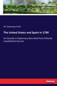 United States and Spain in 1790