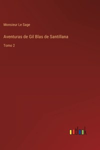 Aventuras de Gil Blas de Santillana