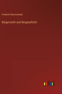 Bürgerrecht und Bürgerpflicht