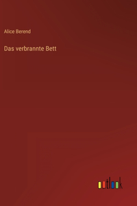 verbrannte Bett